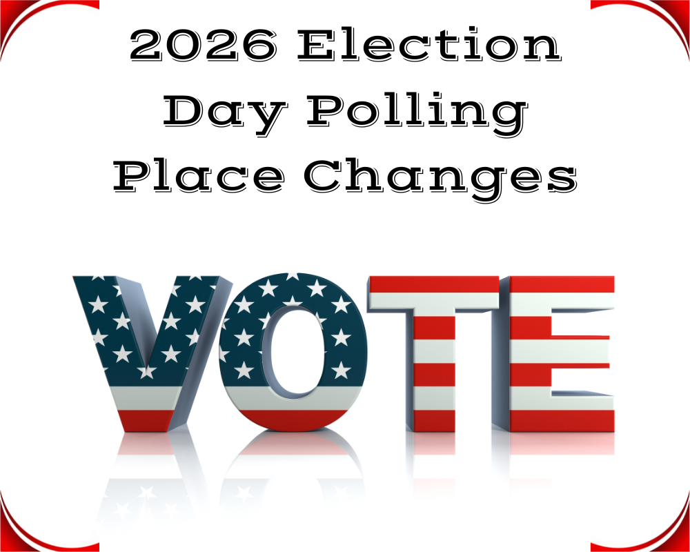 Precinct and Polling Place Change Notice